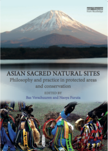Verschuuren & Furuta (eds) 2016. Asian Sitios Sagrados Naturales: Filosofía y Práctica en Áreas Protegidas y Conservación. Routledge, Londres.